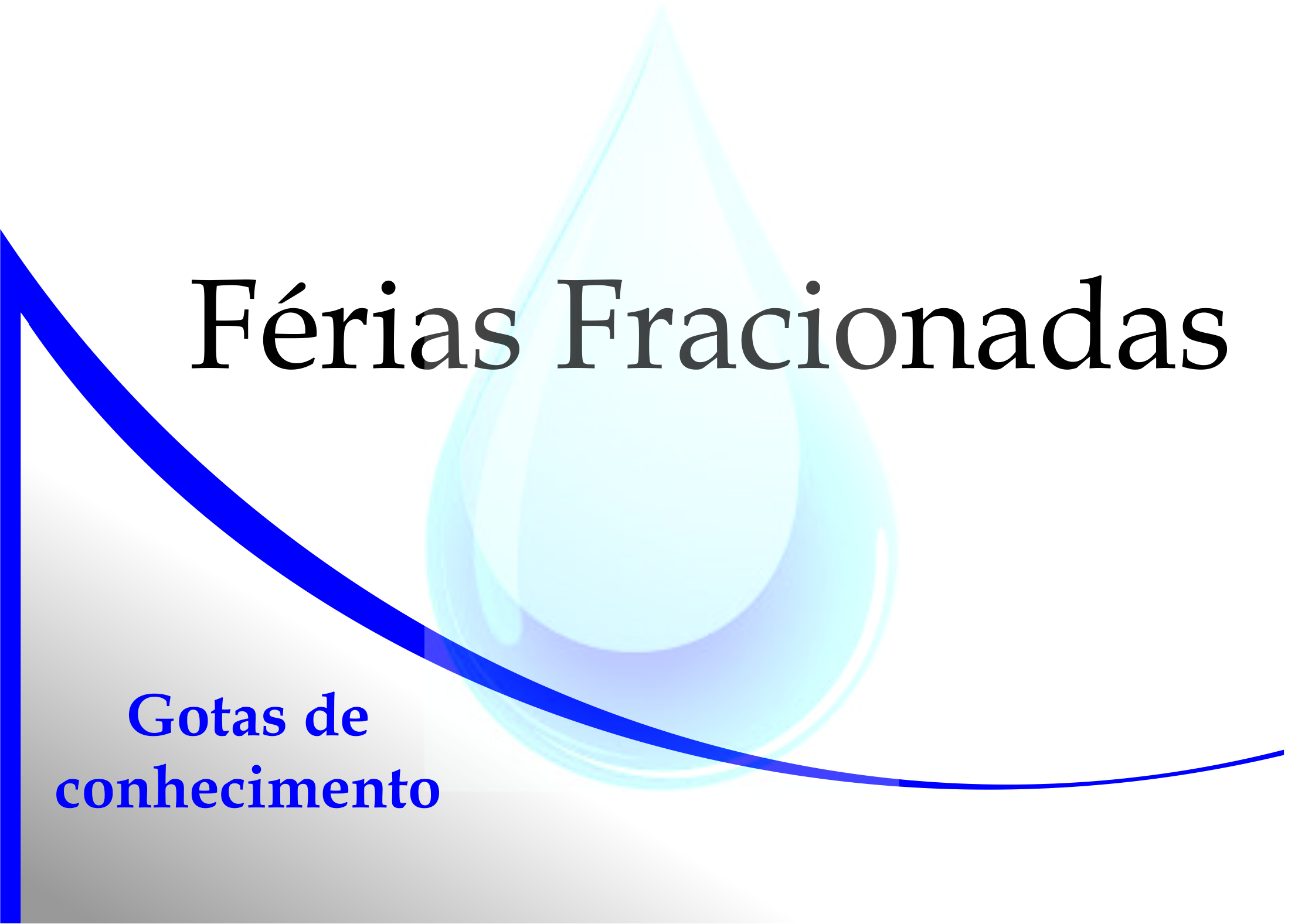 Ferias fracionadas chamada.jpg